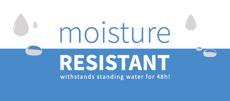 Moisture Resistant